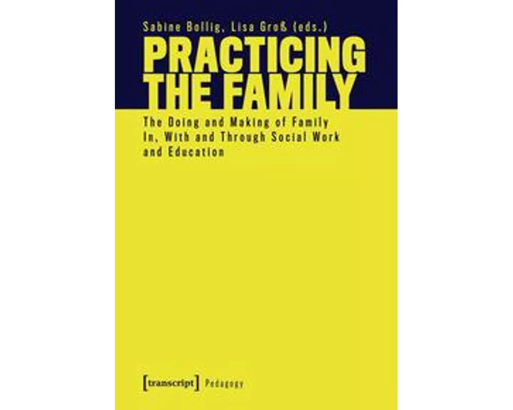 Practicing the Family