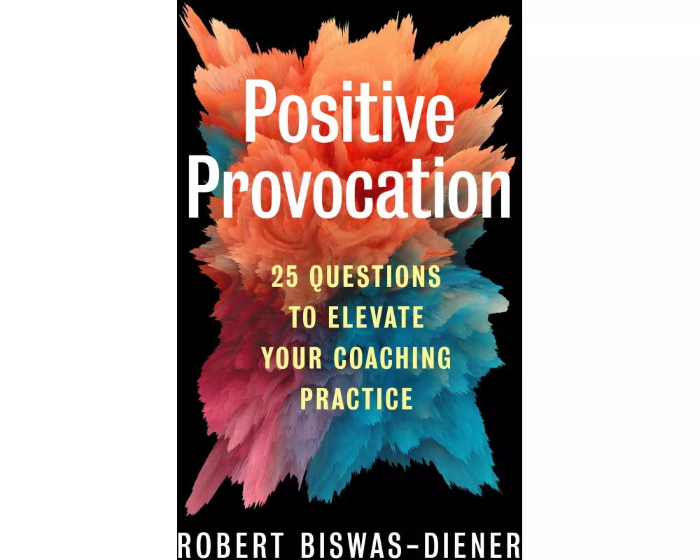 Positive Provocation