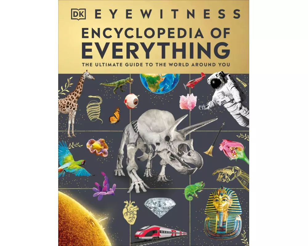 Eyewitness Encyclopedia of Everything