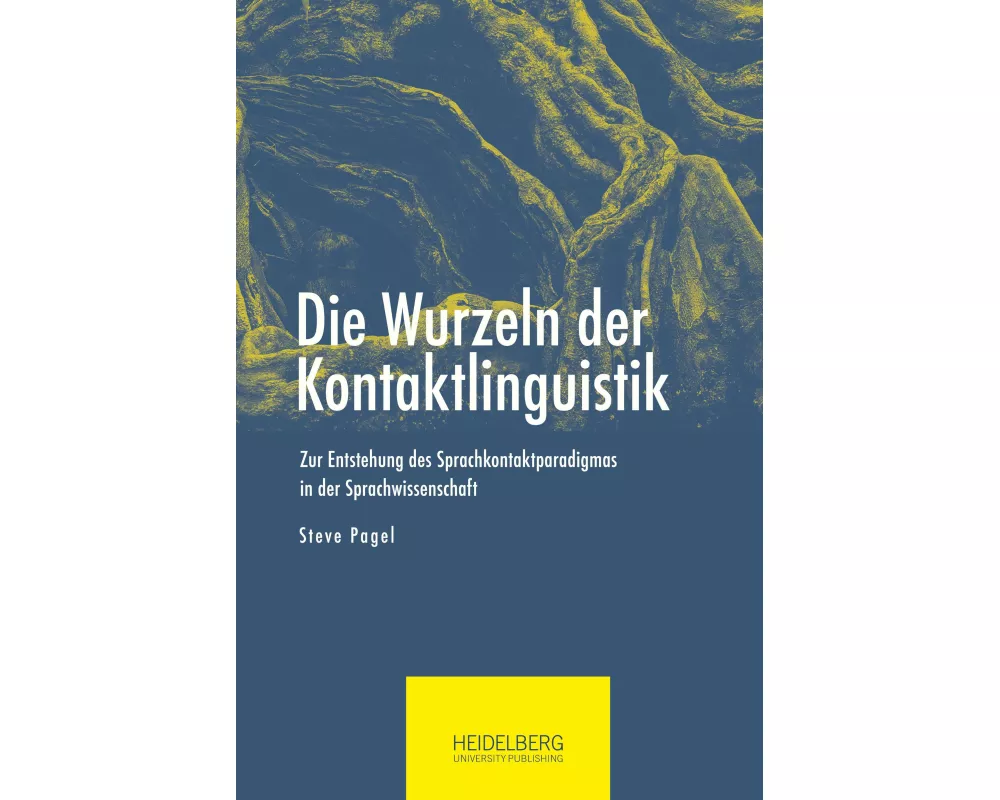 Die Wurzeln der Kontaktlinguistik