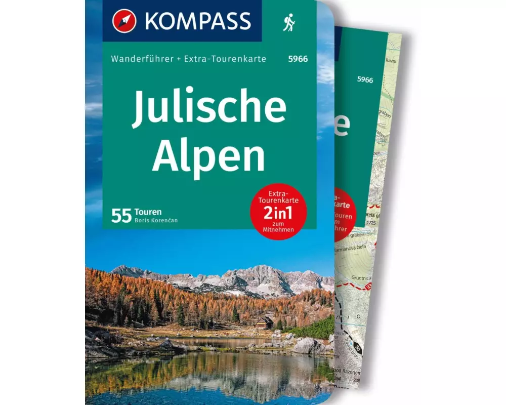KOMPASS Wanderführer Julische Alpen, 55 Touren mit Extra-Tourenkarte