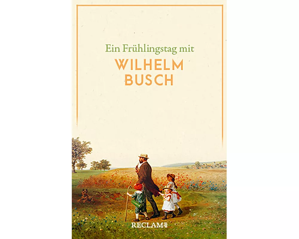 Ein Frühlingstag mit Wilhelm Busch