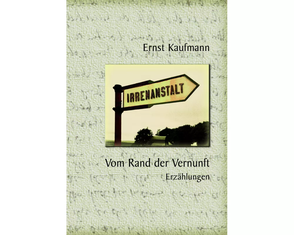 Vom Rand der Vernunft