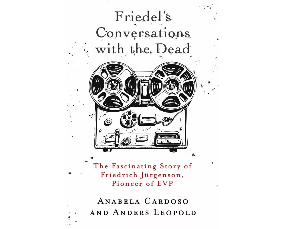 Friedel's Conversations with the Dead