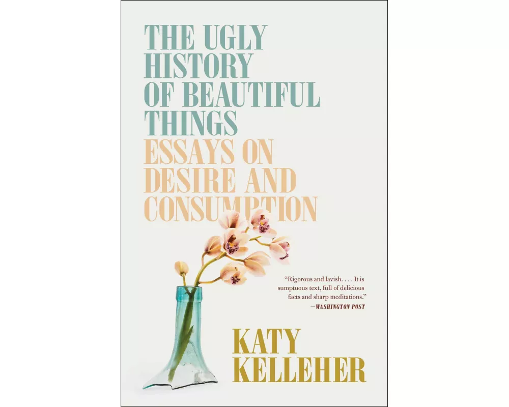 The Ugly History of Beautiful Things
