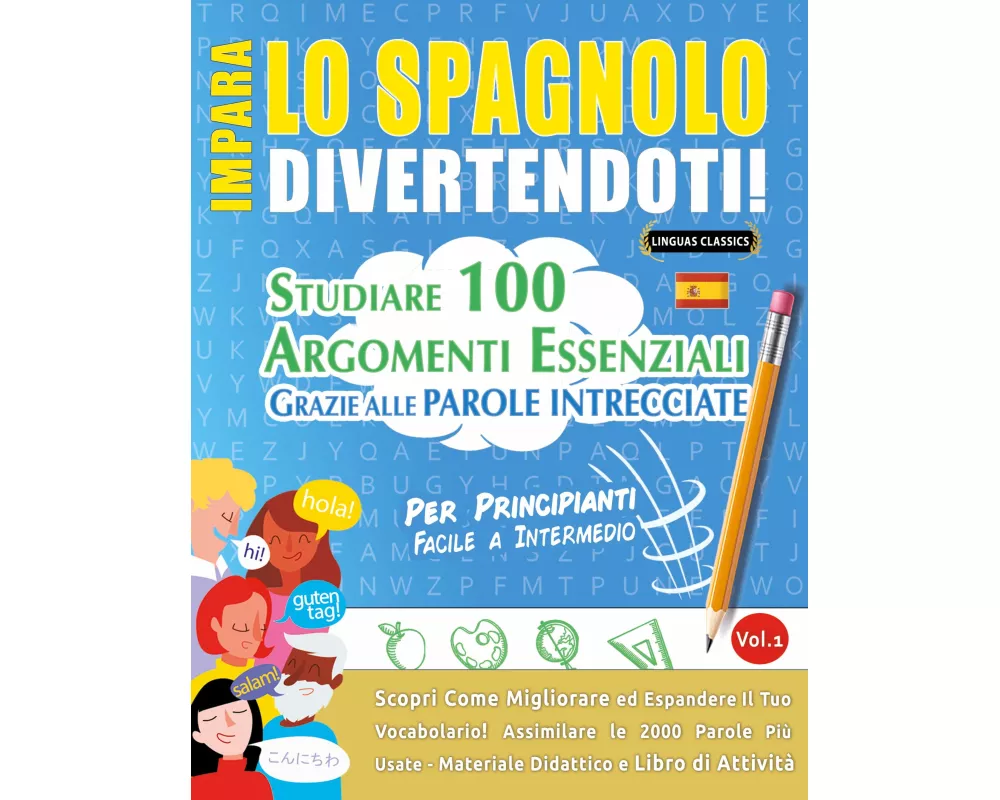 Impara Lo Spagnolo Divertendoti! - Per Principianti