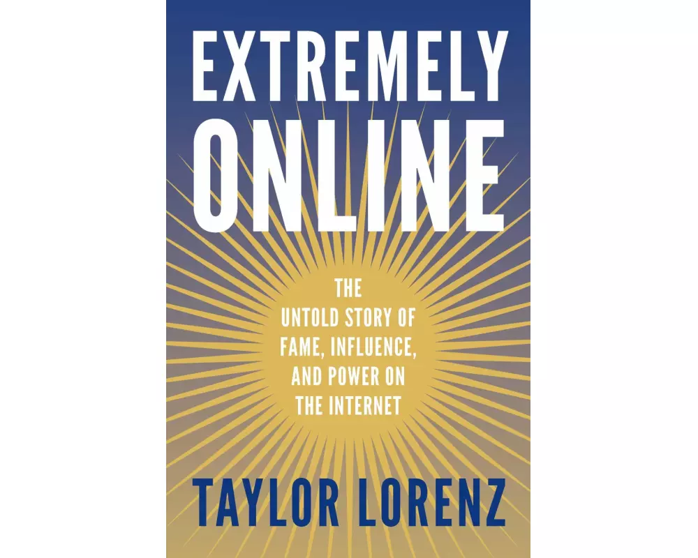 Extremely Online