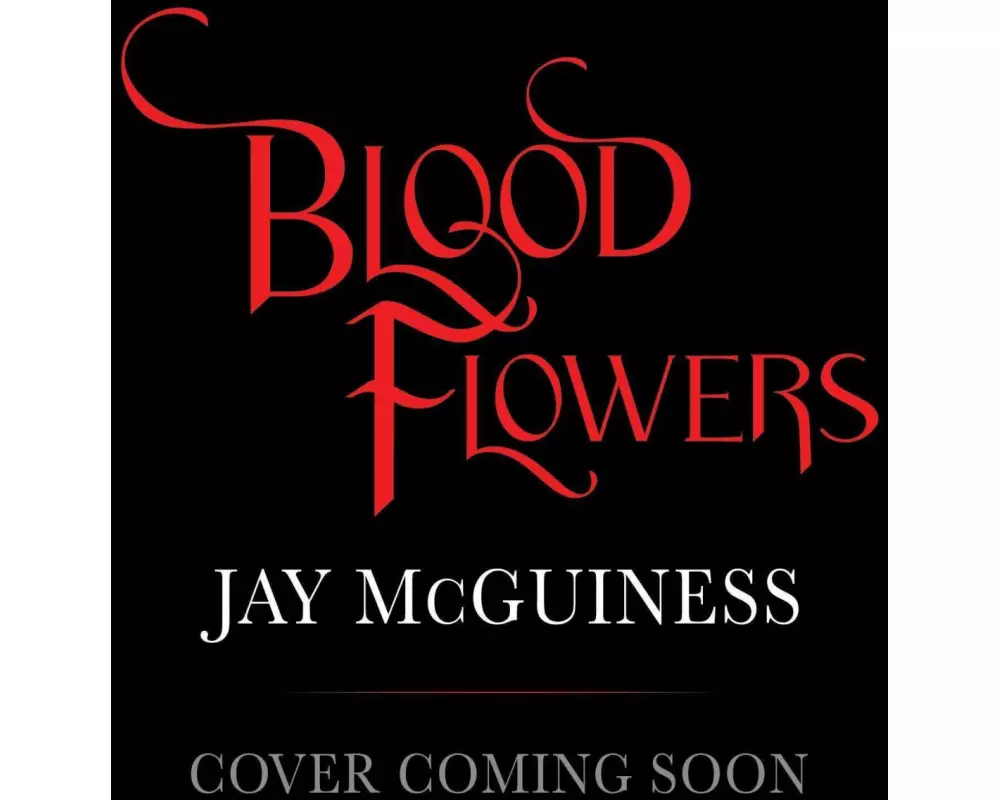 Blood Flowers