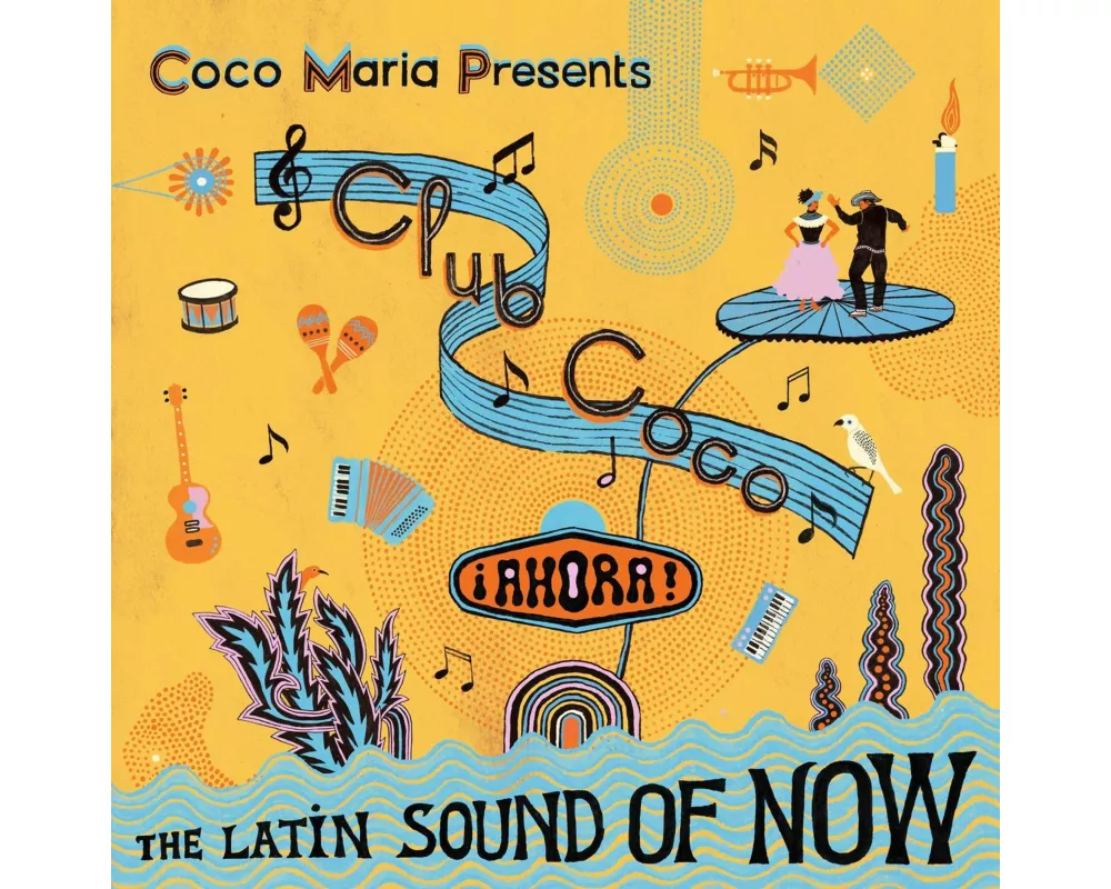 Club Coco 2 (Ahora! The Latin Sound of Now)