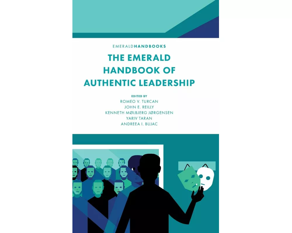 The Emerald Handbook of Authentic Leadership