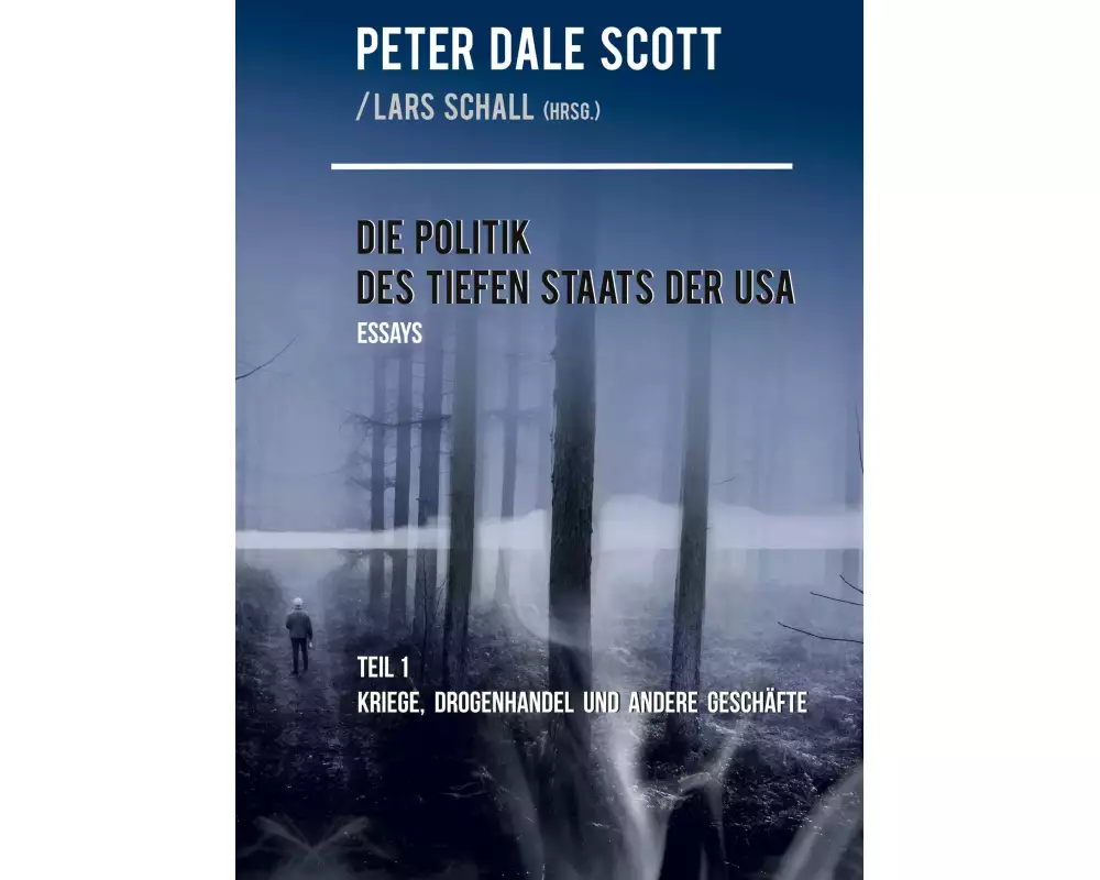 Die Politik des Tiefen Staats der USA