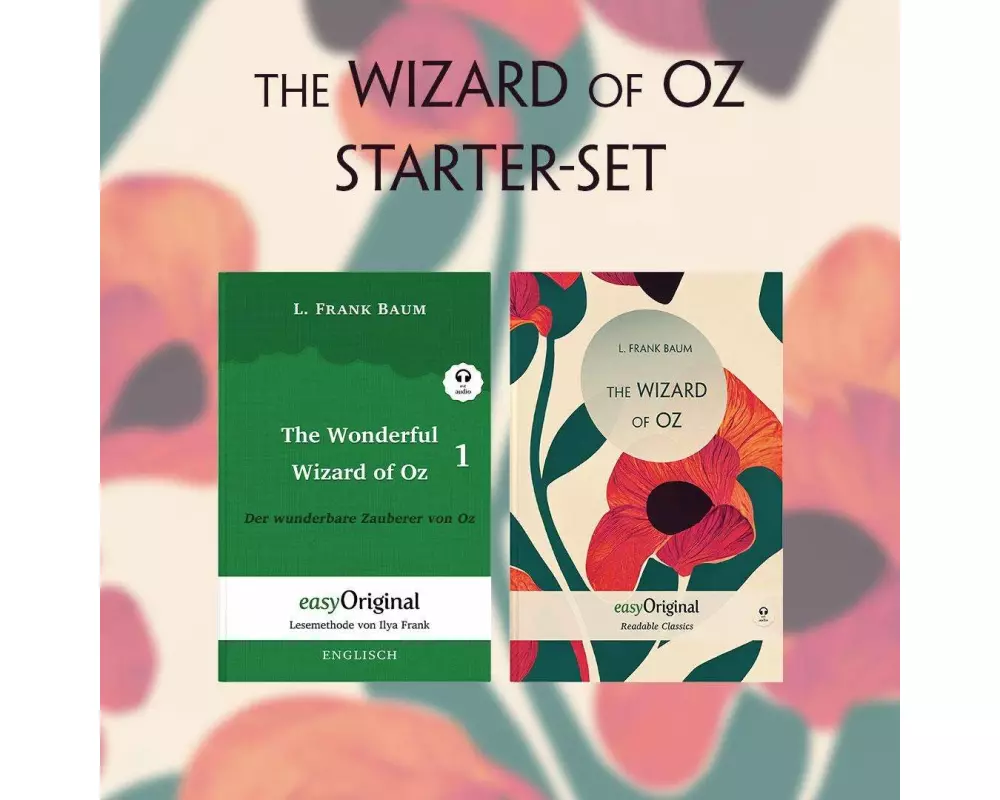 The Wonderful Wizard of Oz / Der wunderbare Zauberer von Oz (mit 2 MP3 Audio-CDs) - Starter-Set