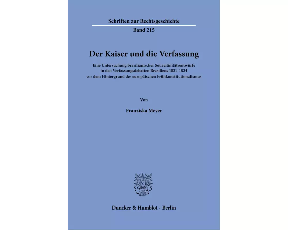 Der Kaiser und die Verfassung