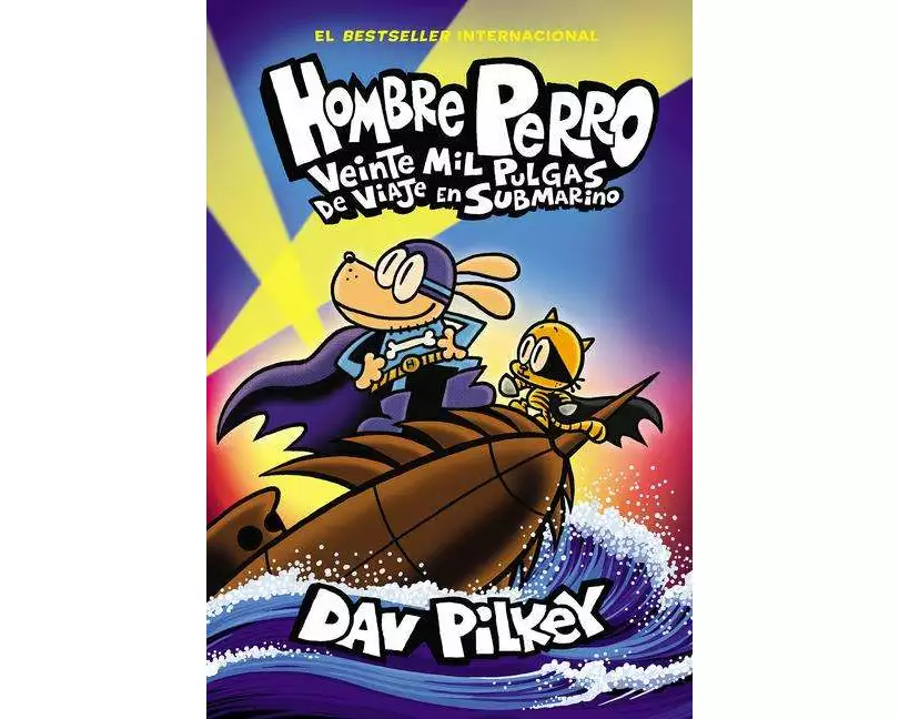 Hombre Perro: Veinte Mil Pulgas de Viaje En Submarino (Dog Man: Twenty Thousand Fleas Under the Sea)