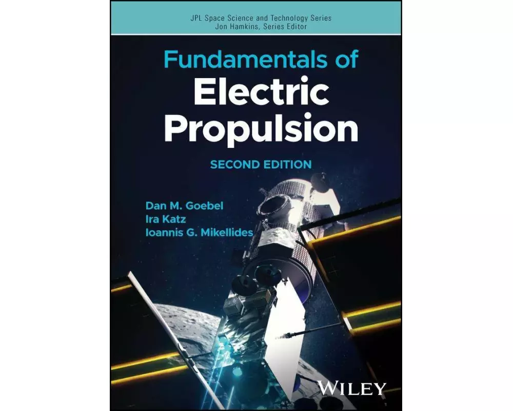 Fundamentals of Electric Propulsion