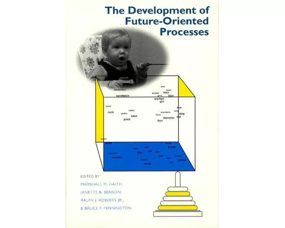 The Development of Future-Oriented Processes