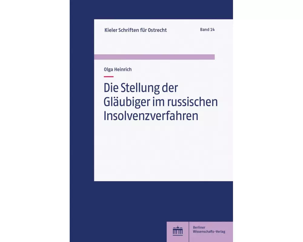 Die Stellung der Gläubiger im russischen Insolvenzverfahren