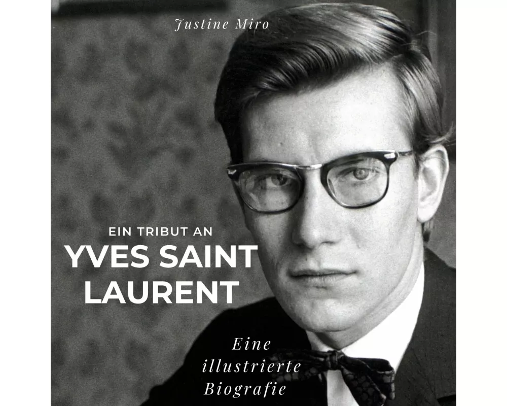 Ein Tribut an <br> Yves Saint Laurent