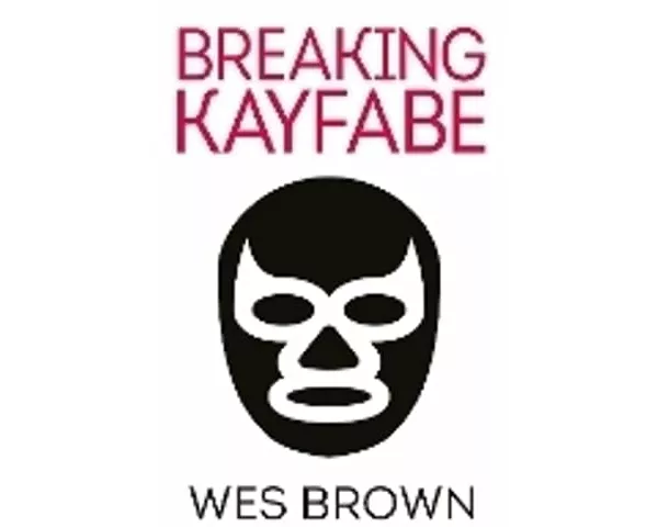 Breaking Kayfabe