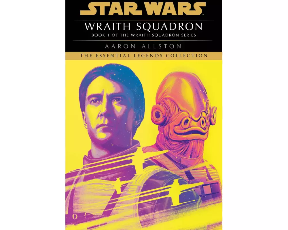 Wraith Squadron: Star Wars Legends (Wraith Squadron)