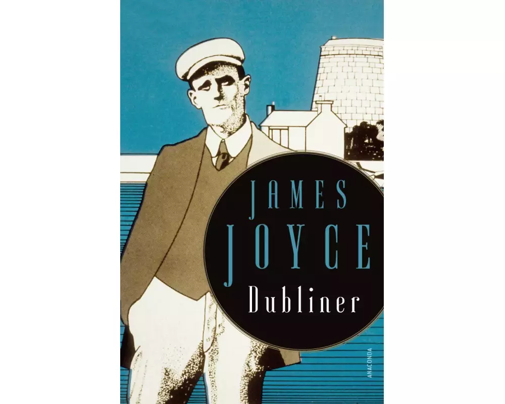 James Joyce, Dubliner - 15 teils autobiographisch geprägte Erzählungen