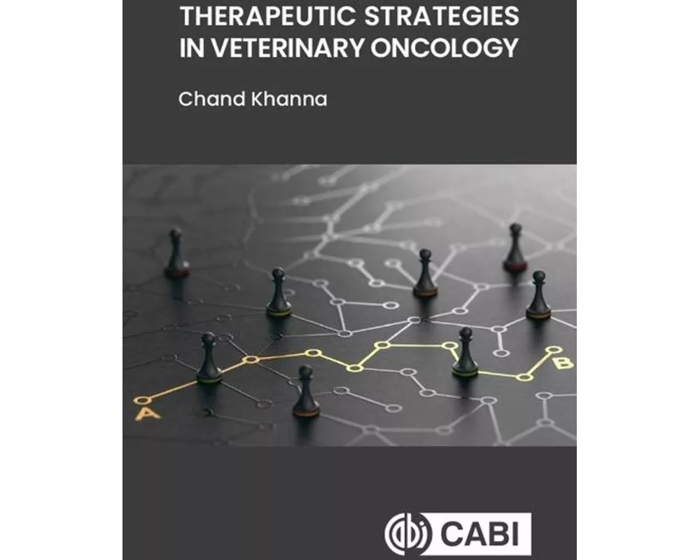 Therapeutic Strategies in Veterinary Oncology