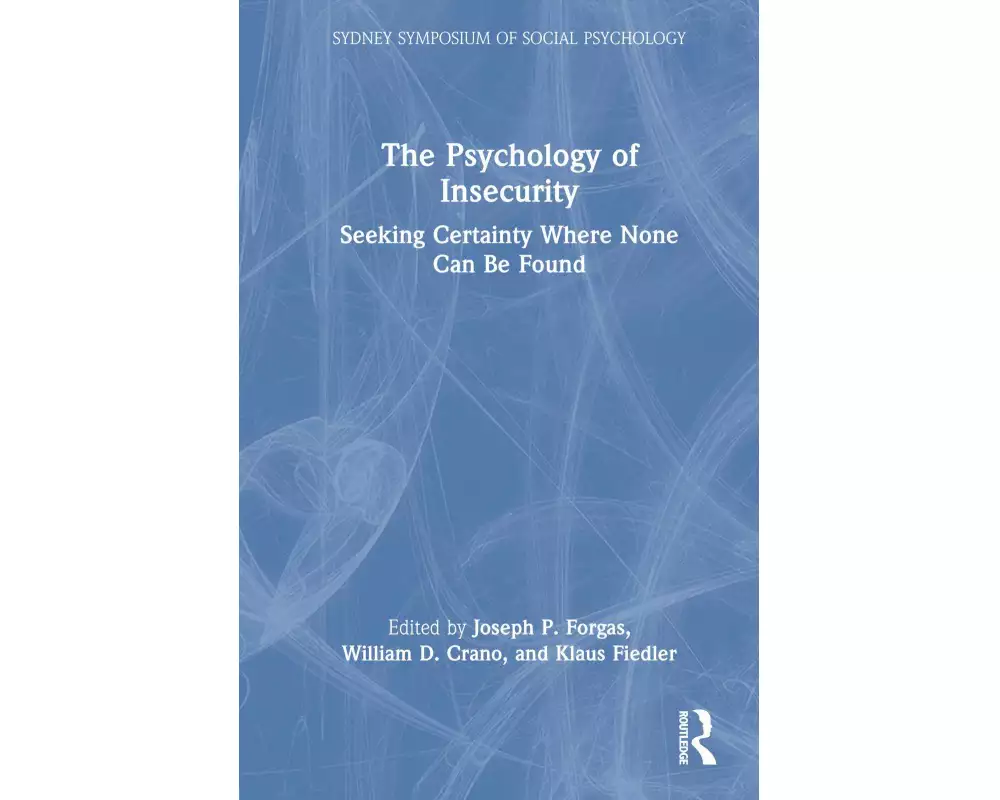 The Psychology of Insecurity