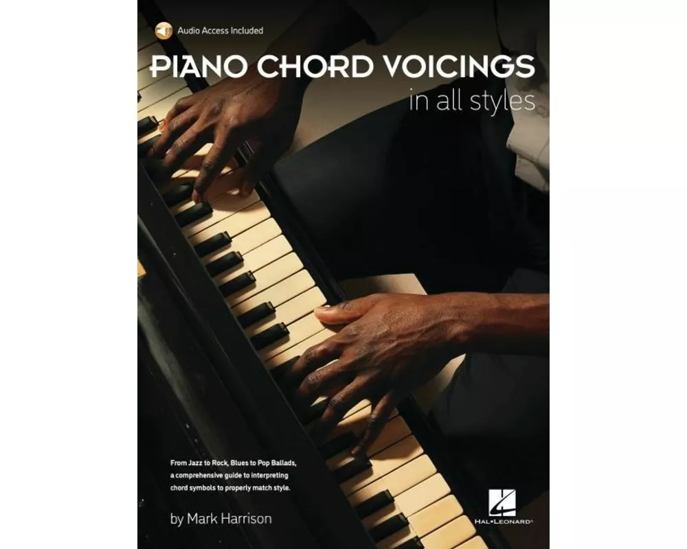 Piano Chord Voicings in All Styles: With Audio Access Included, by Mark Harrison