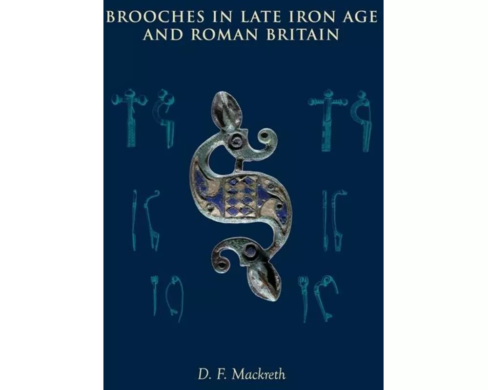 Brooches in Late Iron Age and Roman Britain