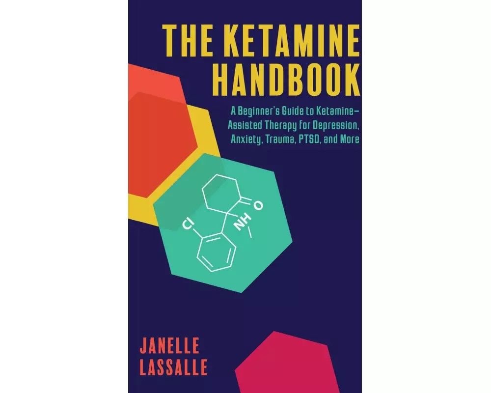 The Ketamine Handbook