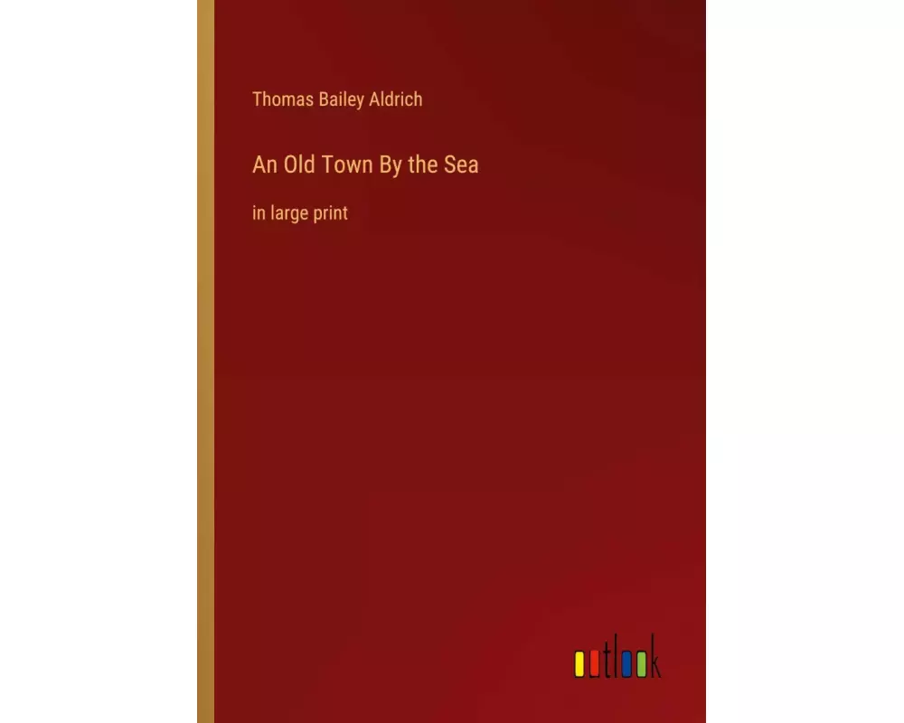 An Old Town By the Sea