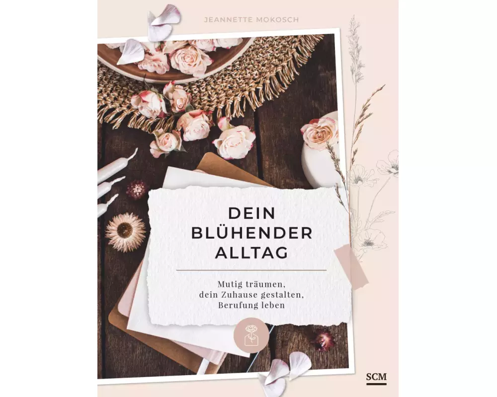 Dein blühender Alltag