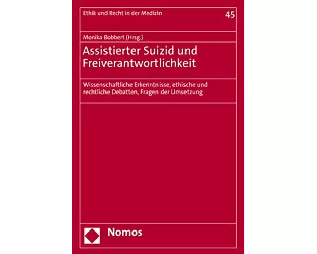 Assistierter Suizid und Freiverantwortlichkeit