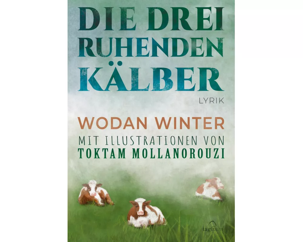 Die drei ruhenden Kälber