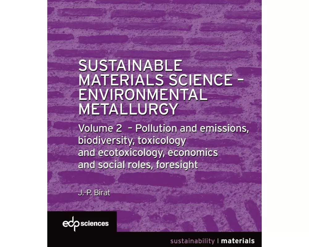 Sustainable Materials Science - Environmental Metallurgy
