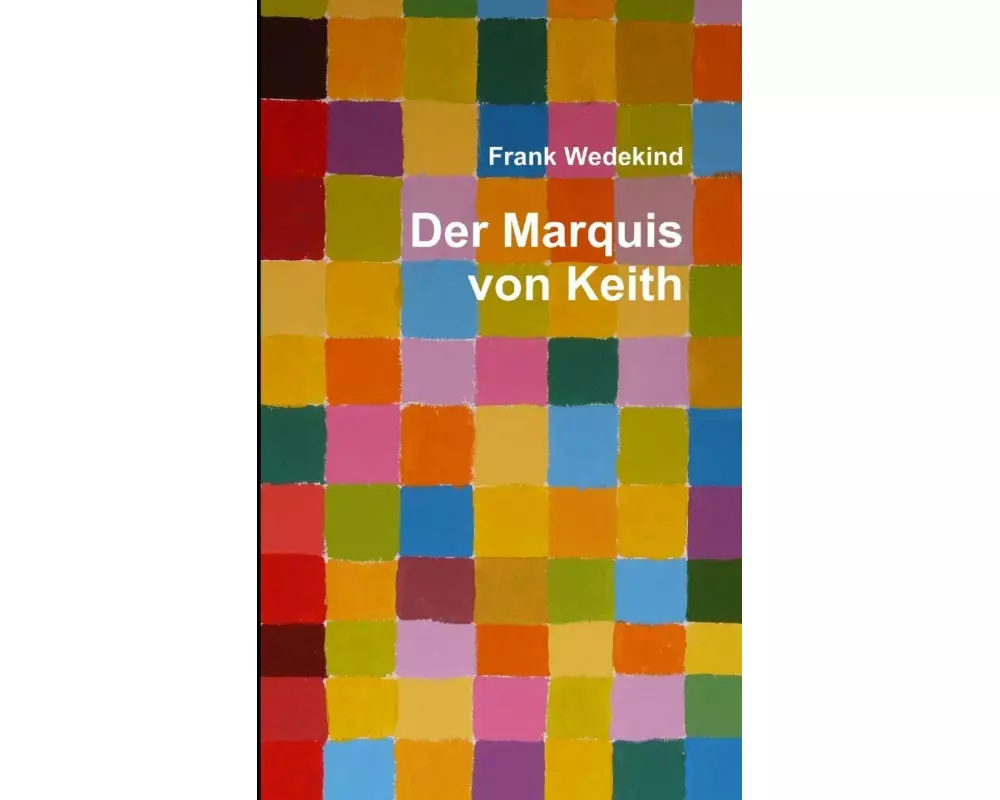 Der Marquis von Keith
