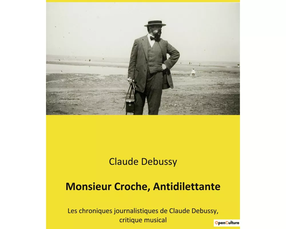 Monsieur Croche, Antidilettante