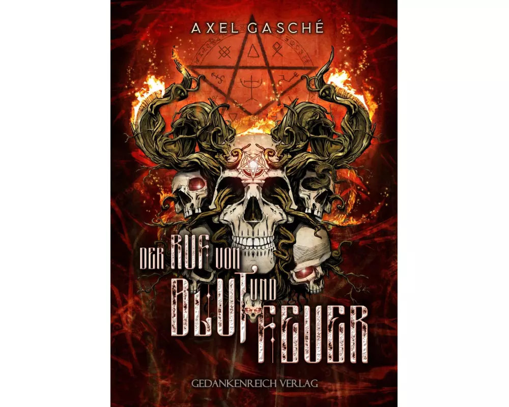 Der Ruf von Blut und Feuer