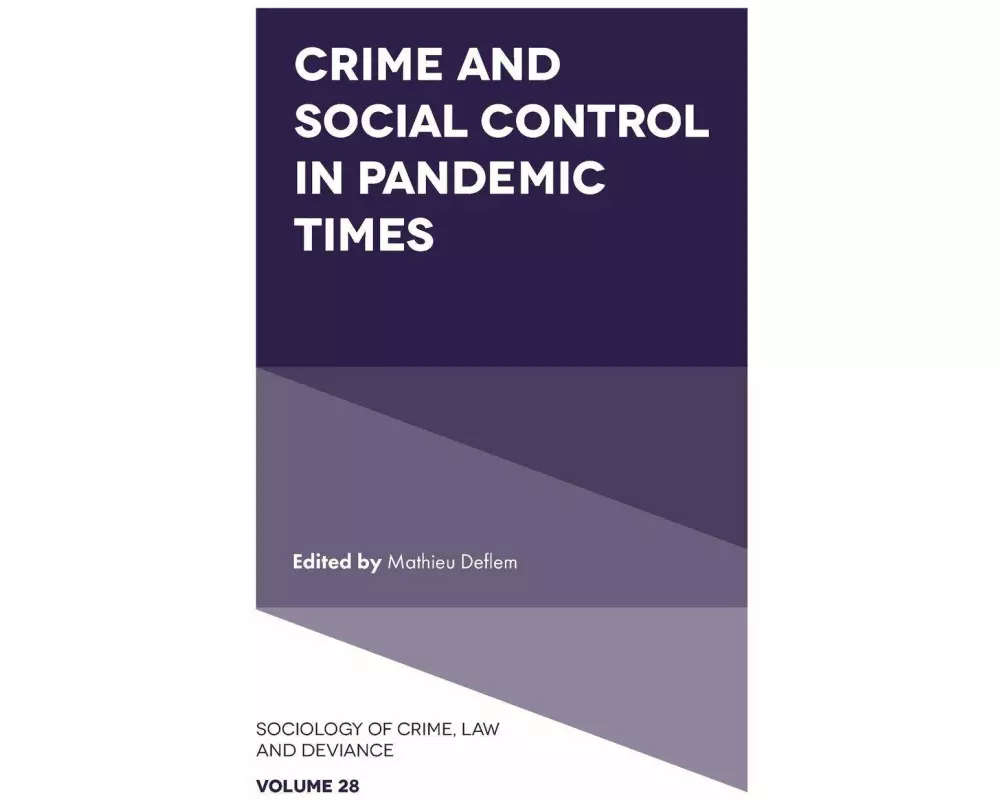 Crime and Social Control in Pandemic Times