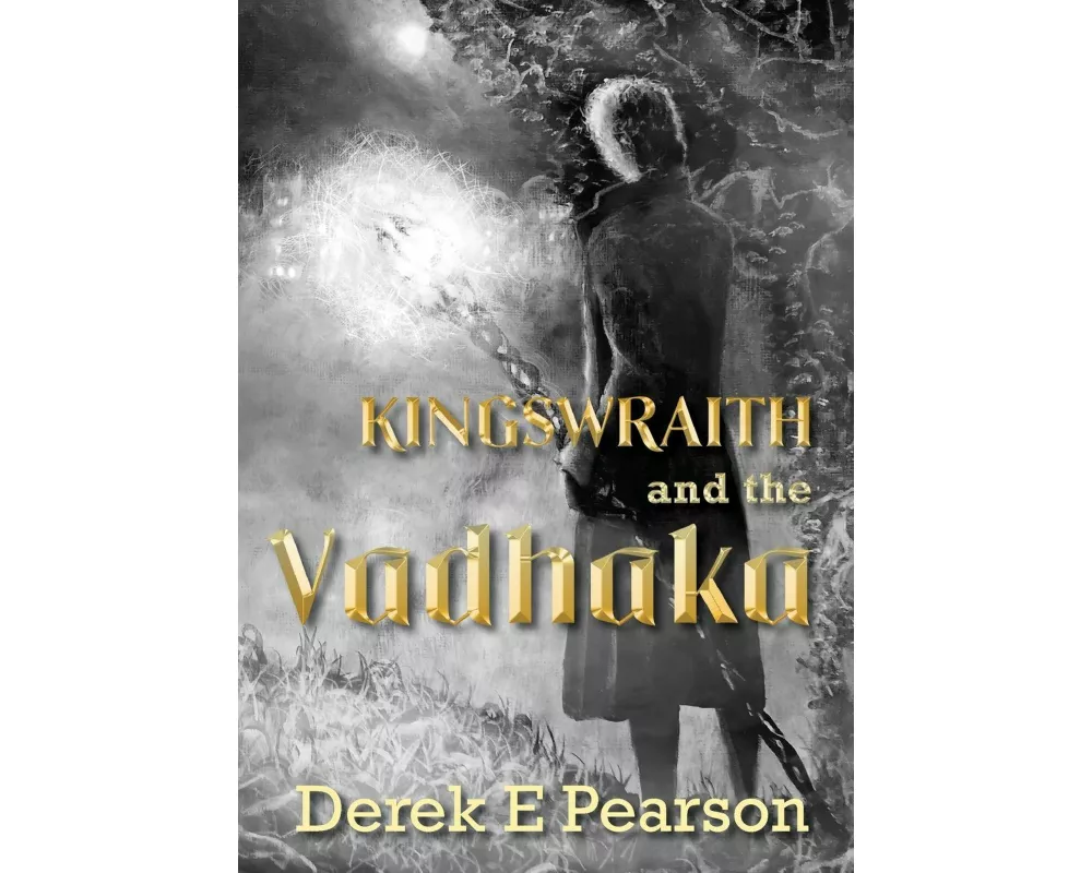 Kingswraith: And the Vadhaka