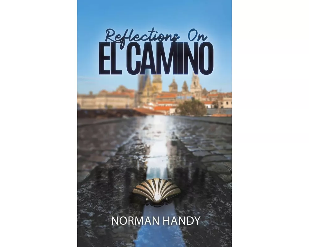 Reflections On El Camino
