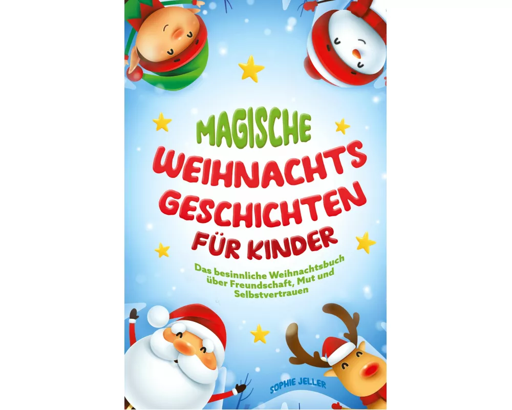 Magische Weihnachtsgeschichten für Kinder