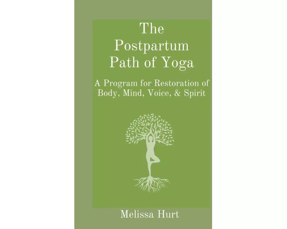 The Postpartum Path of Yoga