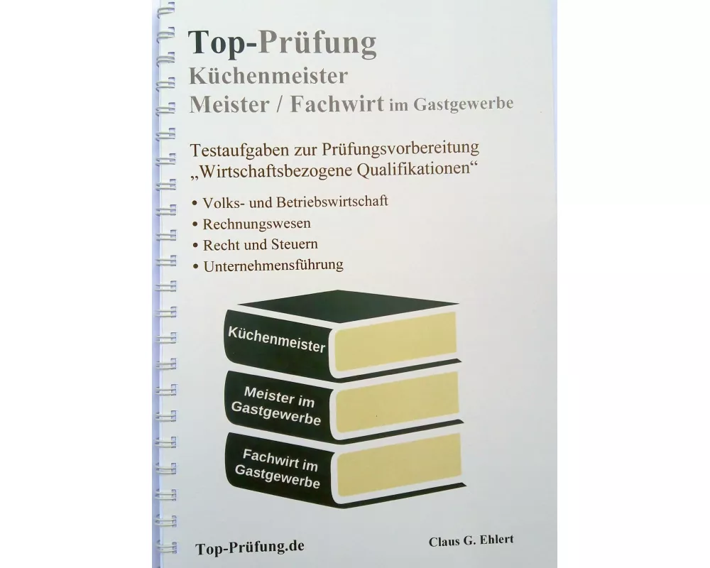 Top-Prüfung Küchenmeister, Meister und Fachwirt im Gastgewerbe