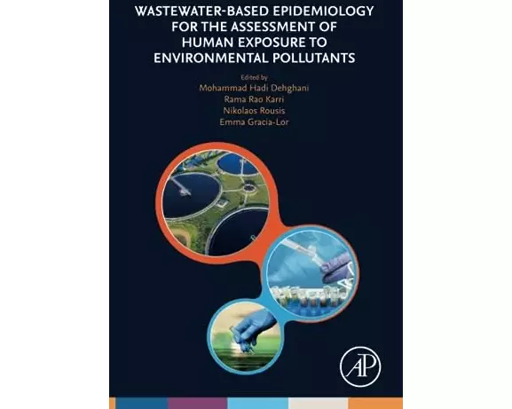 Wastewater-Based Epidemiology for the Assessment of Human Exposure to Environmental Pollutants
