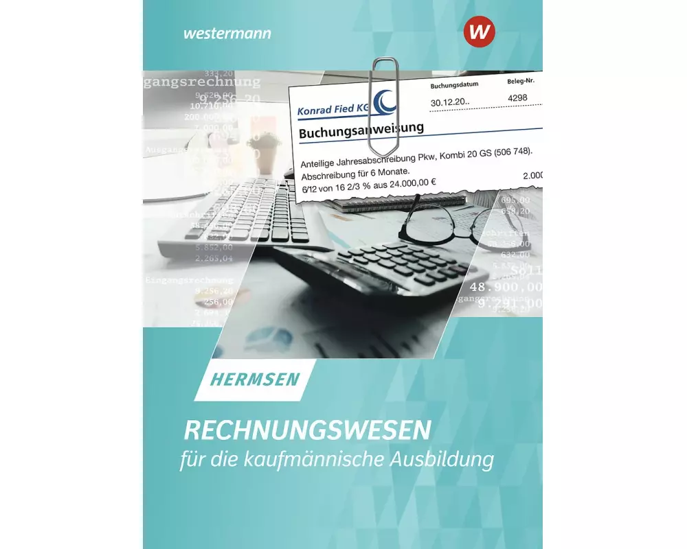 Rechnungswesen für die kaufmännische Ausbildung