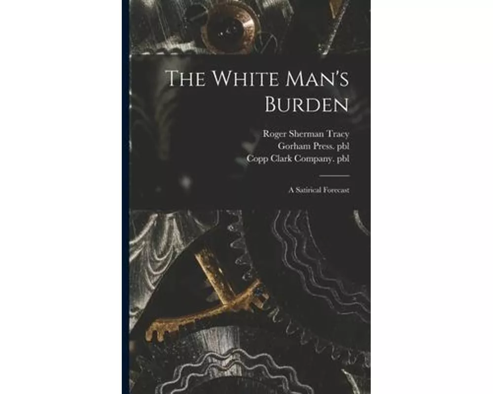 The White Man's Burden: a Satirical Forecast