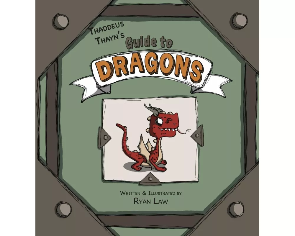 Thaddeus Thayn's Guide to Dragons