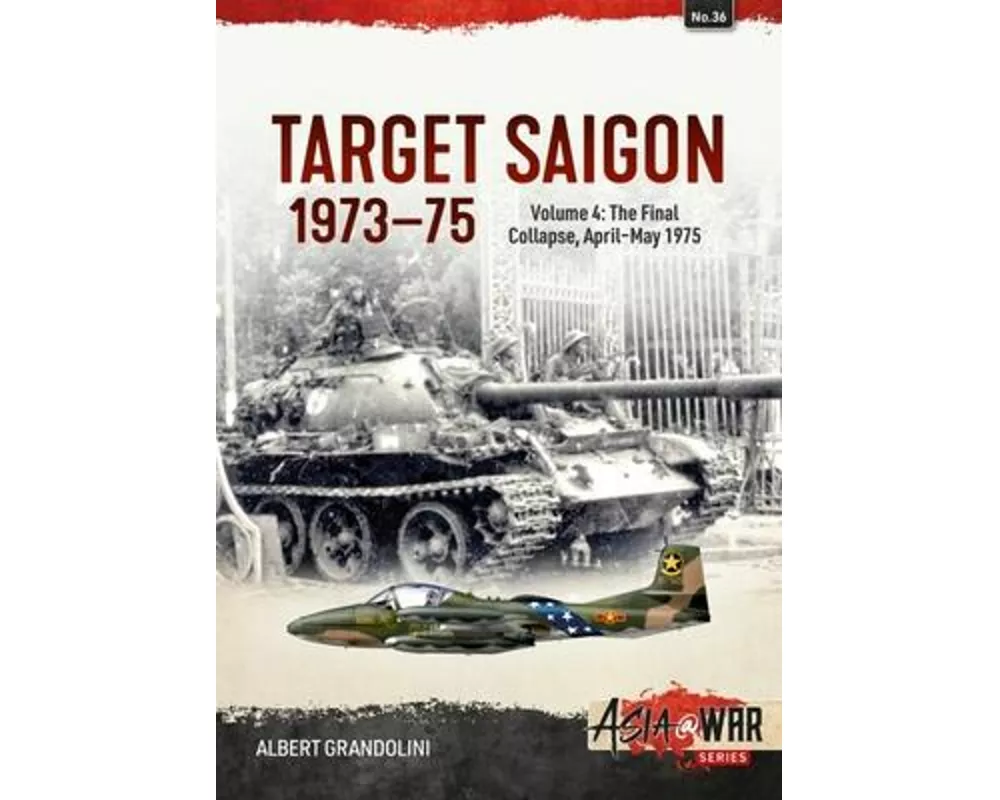 Target Saigon 1973-75