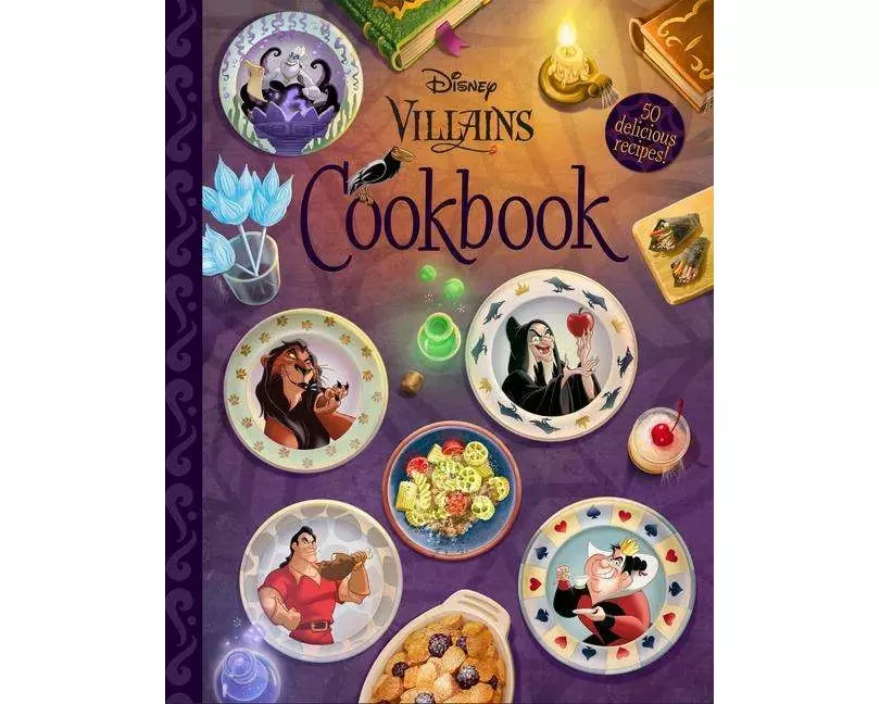 The Disney Villains Cookbook